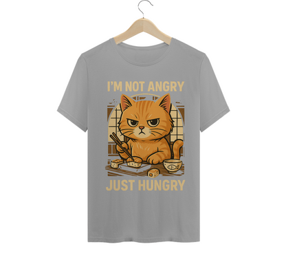 I'M NOT ANGRY. JUST HUNGRY. Cat - T-Shirt Quality
