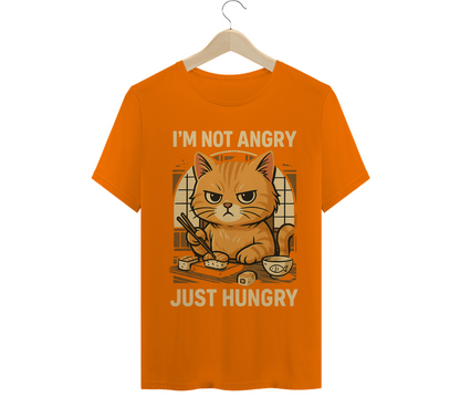 I'M NOT ANGRY. JUST HUNGRY. Cat - T-Shirt Quality