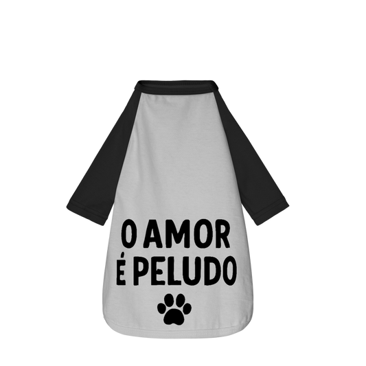 O Amor é Peludo - Camisa Pet