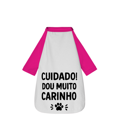 Cuidado! Dou Muito Carinho - Camisa pet
