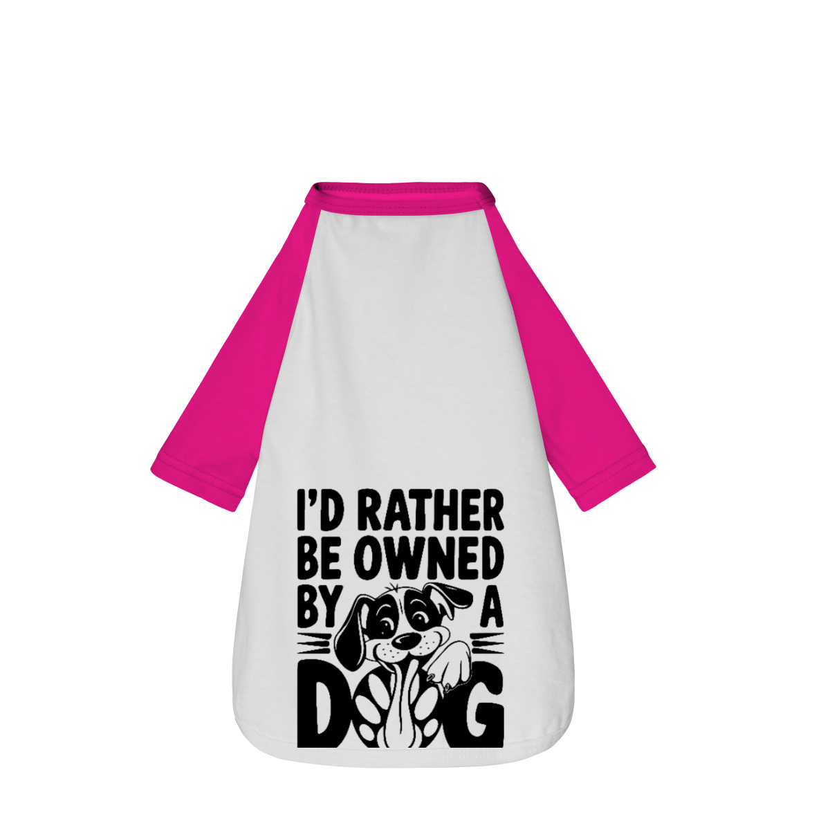 I'D Rather Be Owned By a Dog - Camisa Pet
