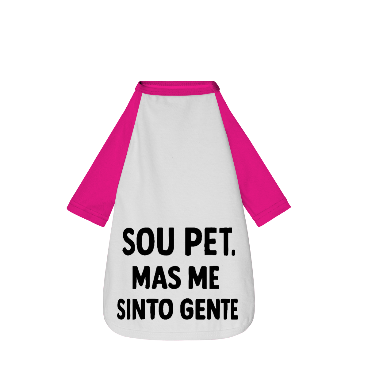 Sou Pet, Mas Me Sinto Gente - Camisa Pet
